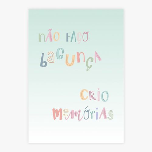 Quadro-Infantil-Nao-Faco-Bagunca-Crio-Memorias-1